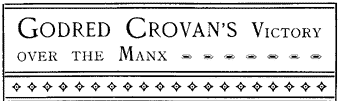 Godred Crovan';s Victory over the Manx