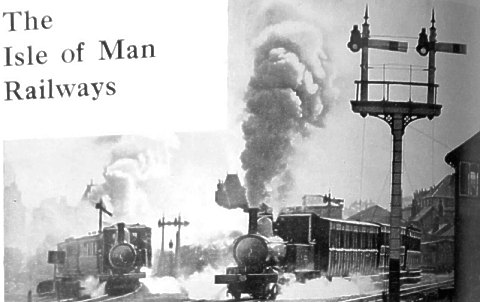 The Isle of Man Railways